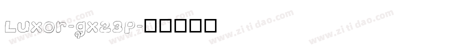 Luxor-gx23P字体转换