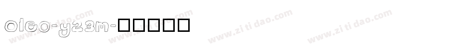 Oleo-y23m字体转换