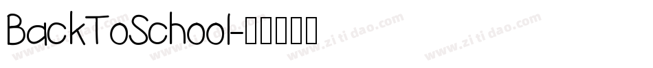 BackToSchool字体转换