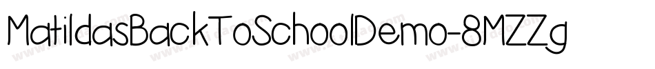 MatildasBackToSchoolDemo-8MZZg字体转换