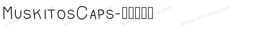 MuskitosCaps字体转换