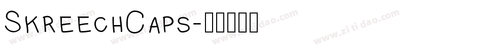 SkreechCaps字体转换