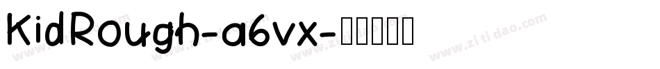 KidRough-a6vx字体转换