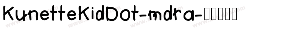 KunetteKidDot-mdra字体转换