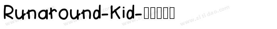 Runaround-Kid字体转换