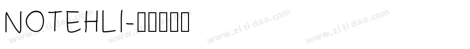NOTEHLI字体转换