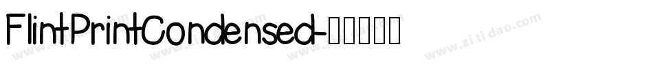 FlintPrintCondensed字体转换