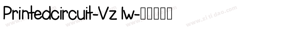 Printedcircuit-Vz1w字体转换