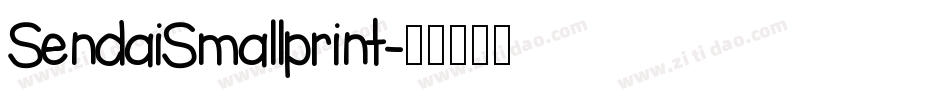 SendaiSmallprint字体转换