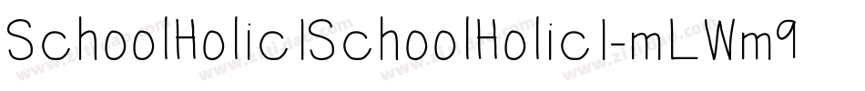 SchoolHolic1SchoolHolic1-mLWm9字体转换