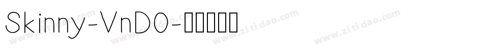 Skinny-VnD0字体转换