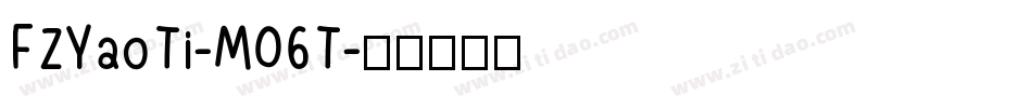 FZYaoTi-M06T字体转换