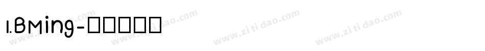I.BMing字体转换