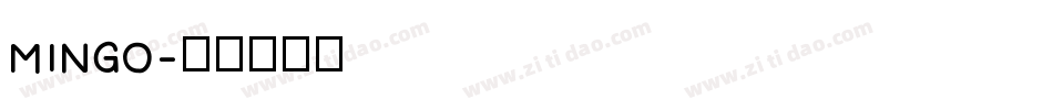 MINGO字体转换