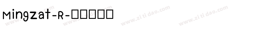 Mingzat-R字体转换