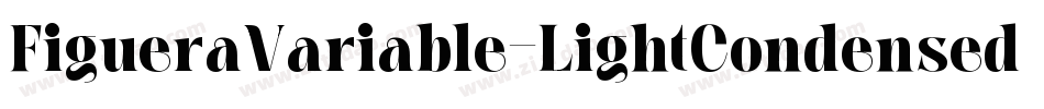 FigueraVariable-LightCondensed字体转换