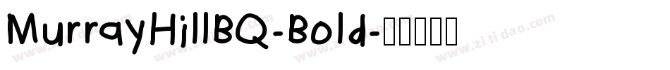 MurrayHillBQ-Bold字体转换