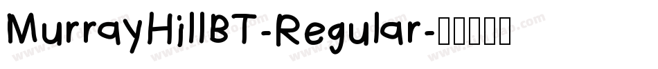 MurrayHillBT-Regular字体转换