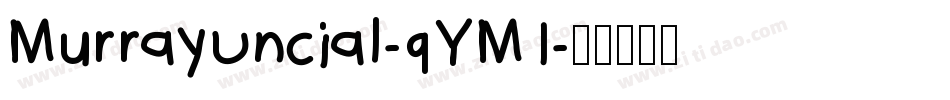 MurrayUncial-qYM1字体转换