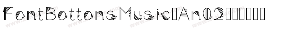 FontBottonsMusic-An02字体转换