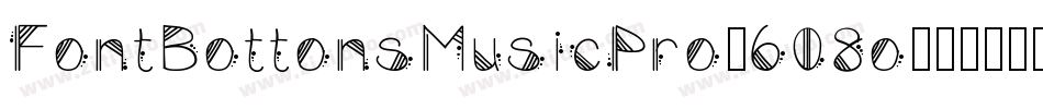FontBottonsMusicPro-608o字体转换