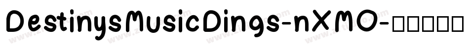 DestinysMusicDings-nXMO字体转换