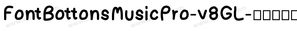 FontBottonsMusicPro-v8GL字体转换