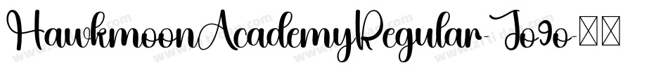 HawkmoonAcademyRegular-Jo9o字体转换
