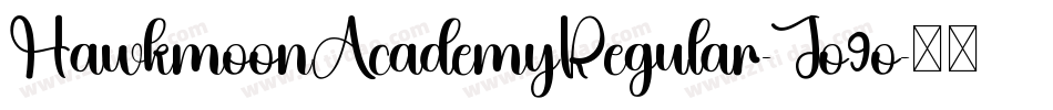 HawkmoonAcademyRegular-Jo9o字体转换