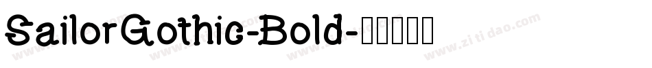 SailorGothic-Bold字体转换