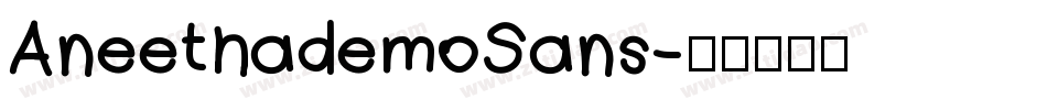 AneethademoSans字体转换