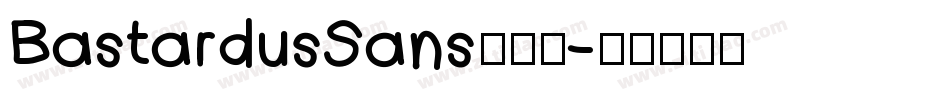 BastardusSans转换器字体转换