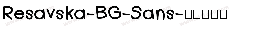 Resavska-BG-Sans字体转换