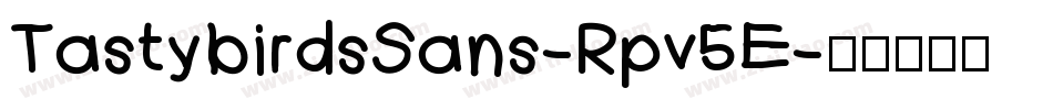 TastybirdsSans-Rpv5E字体转换