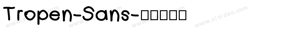 Tropen-Sans字体转换