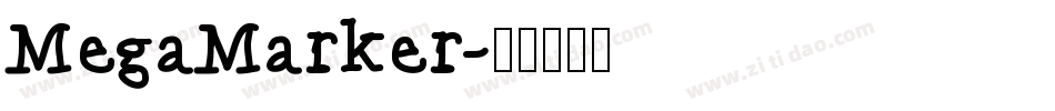 MegaMarker字体转换