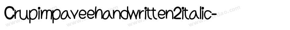 Crupimpaveehandwritten2italic-rYMy字体转换