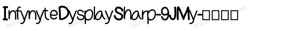 InfynyteDysplaySharp-9JMy字体转换