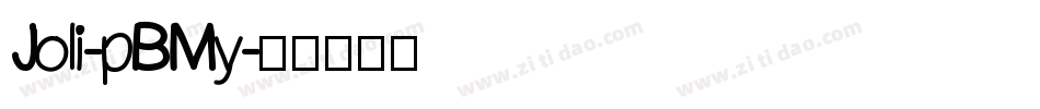 Joli-pBMy字体转换