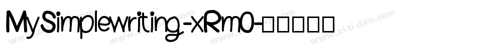 MySimplewriting-xRm0字体转换
