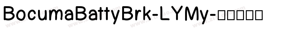 BocumaBattyBrk-LYMy字体转换