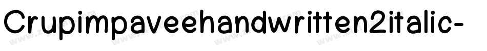 Crupimpaveehandwritten2italic-rYMy字体转换