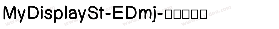 MyDisplaySt-EDmj字体转换