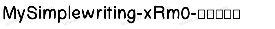 MySimplewriting-xRm0字体转换