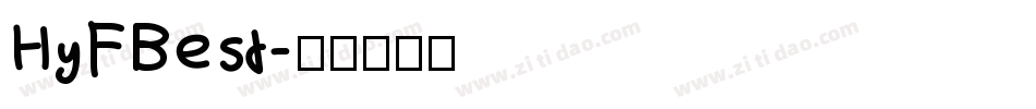 HyFBest字体转换