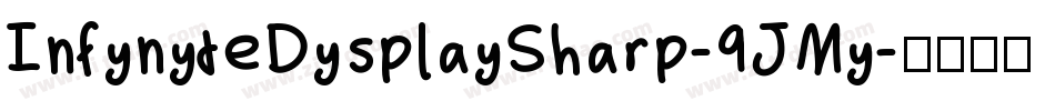 InfynyteDysplaySharp-9JMy字体转换