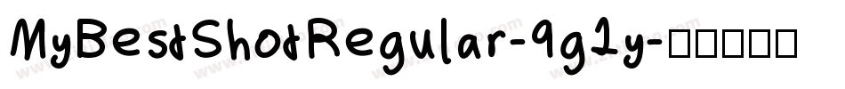 MyBestShotRegular-9g1y字体转换