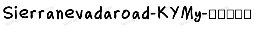 Sierranevadaroad-KYMy字体转换