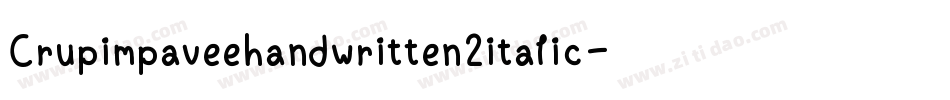 Crupimpaveehandwritten2italic-rYMy字体转换