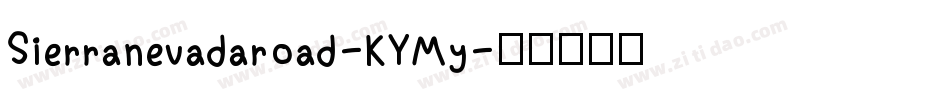 Sierranevadaroad-KYMy字体转换